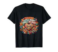 Teaching Little Minds Takes A Big Heart Teacher Tee T-Shirt