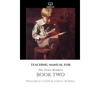 Teaching Manual for Book Two: The Elson Readers (Teaching Manual for the Elson Readers)