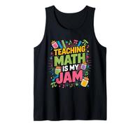 Teaching Math Is My Jam Teacher Humor Music Back To School Tank Top