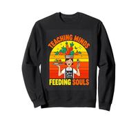 Teaching Minds Feeding Souls Lunch Lady Hero Sweatshirt
