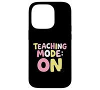 Teaching Mode On Classroom Educator Case for iPhone 14 Pro
