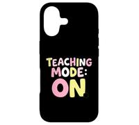 Teaching Mode On Classroom Educator Case for iPhone 17