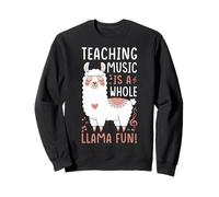 Teaching Music Is a Whole Llama Fun - Music Teacher Llama Sweatshirt