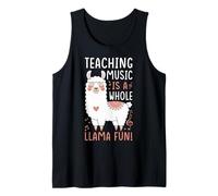Teaching Music is a Whole Llama Fun - Music Teacher Llama Tank Top