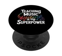 Teaching Music Is My Superpower Music Teacher PopSockets Adhesive PopGrip