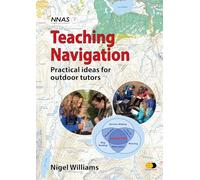 Teaching Navigation: Practical ideas for outdoor tutors