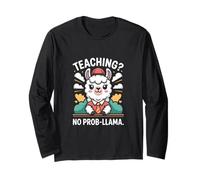 Teaching No Prob-Llama Funny Teacher Long Sleeve T-Shirt