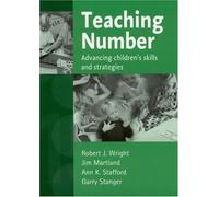 Teaching Number: Advancing Children′s Skills and Strategies