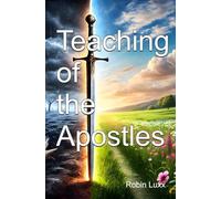 Teaching of the Apostles: What God really wants