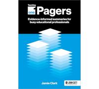 Teaching One-Pagers: Evidence-informed summaries for busy educational professionals