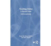 Teaching Online: A Practical Guide