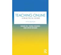 Teaching Online: A Practical Guide