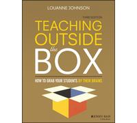 Teaching Outside the Box : How to Grab Your Students By Their Brains