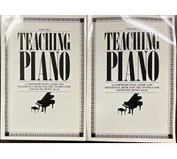 Teaching Piano: A Comprehensive Guide and Reference Book for the Instructor - Volume 1