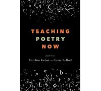 Teaching Poetry Now