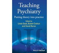 Teaching Psychiatry: Putting Theory into Practice