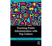Teaching Public Administration with Pop Culture