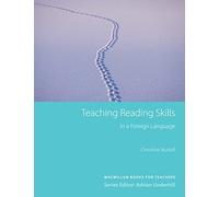 Teaching Reading Skills in a Foreign Language (3rd Edition) (Macmillan Books for Teachers Series) (ELT)