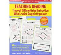 Teaching Reading Through Differentiated Instruction With Leveled Graphic Organizers