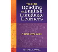 Teaching Reading to English Language Learners: A Reflective Guide