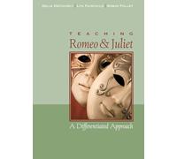 Teaching Romeo and Juliet: A Differentiated Approach