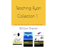 Teaching Ryan Collection 1: Super Hero Jobs, Driving Far in a Car, Our Solar System