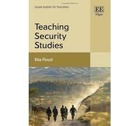 Teaching Security Studies (Elgar Guides to Teaching)