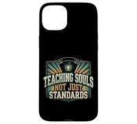 Teaching Souls Not Just Standards Christian Teacher Jesus Case for iPhone 15 Plus