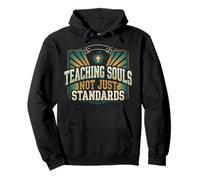 Teaching Souls Not Just Standards Christian Teacher Jesus Pullover Hoodie