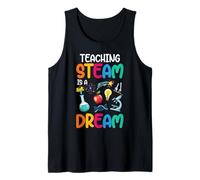 Teaching Steam is A Dream Inspiration Tank Top