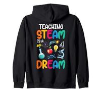 Teaching Steam Is A Dream Inspiration Zip Hoodie