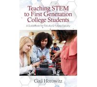 Teaching STEM to First Generation College Students: A Guidebook for Faculty & Future Faculty (NA)