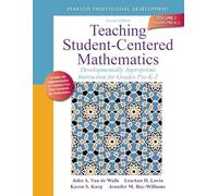 Teaching Student-Centered Mathematics: Developmentally Appropriate Instruction for Grades Pre-K-2 (Volume I): 1 (Van de Walle Professional Mathematics)