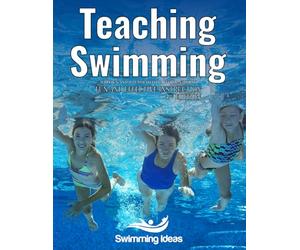Teaching Swimming: Fun and effective instruction