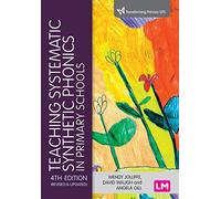 Teaching Systematic Synthetic Phonics in Primary Schools (Transforming Primary QTS Series)