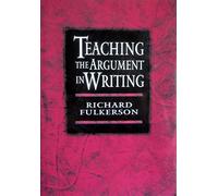 Teaching the Argument in Writing