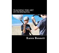 Teaching the Art of Filmmaking