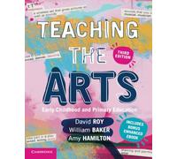 Teaching the Arts: Early Childhood and Primary Education