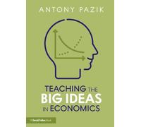 Teaching the Big Ideas in Economics