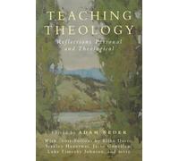 Teaching Theology : Reflections Personal and Theological