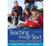 Teaching through Text: Reading and Writing in the Content Areas