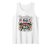 Teaching Tiny Humans Big Things I Teacher Tank Top