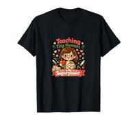Teaching Tiny Humans Superpower Elementary Teacher Humor T-Shirt