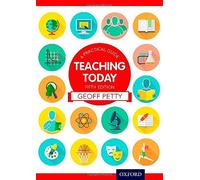 Teaching Today A Practical Guide Fifth Edition by Petty, Geoff (November 20, 2014) Paperback
