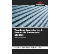 Teaching trajectories in Executive Secretarial Studies: Teachers' narratives