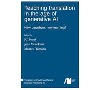 Teaching translation in the age of generative AI: New paradigm, new learning?