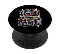 Teaching Turns Caterpillars Into Butterflies PopSockets Adhesive PopGrip