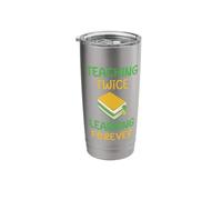 Teaching Twice Learning Forever - Dual Language Teacher Stainless Steel Insulated Tumbler