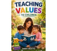 Teaching Values to Children
