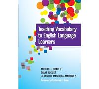 Teaching Vocabulary to English Language Learners (Language and Literacy) (Language and Literacy Series)